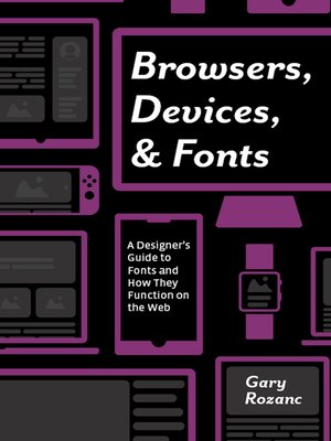 cover image of Browsers, Devices, and Fonts